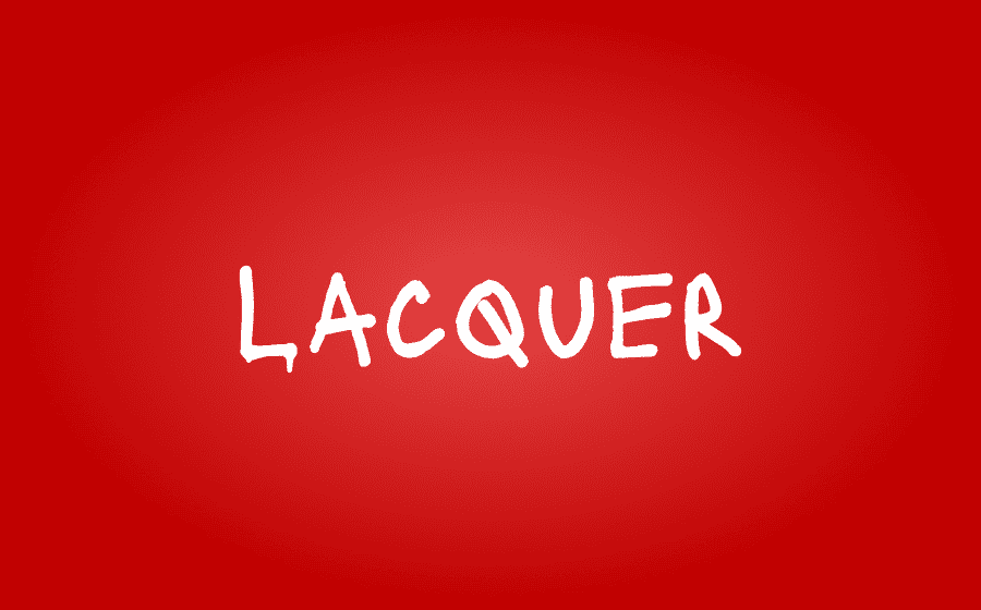 Laquer